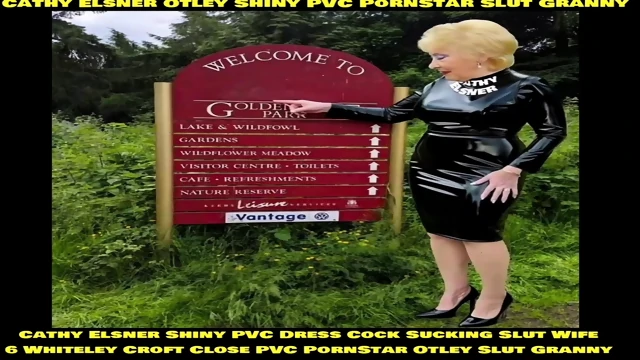 Cathy Shiny PVC Dress Pornstar Slut Granny Sucked off Five Cocks Cum Loads Outdoors in Yorkshire Public Park Exposed Disgrace Cathy Cum Slut